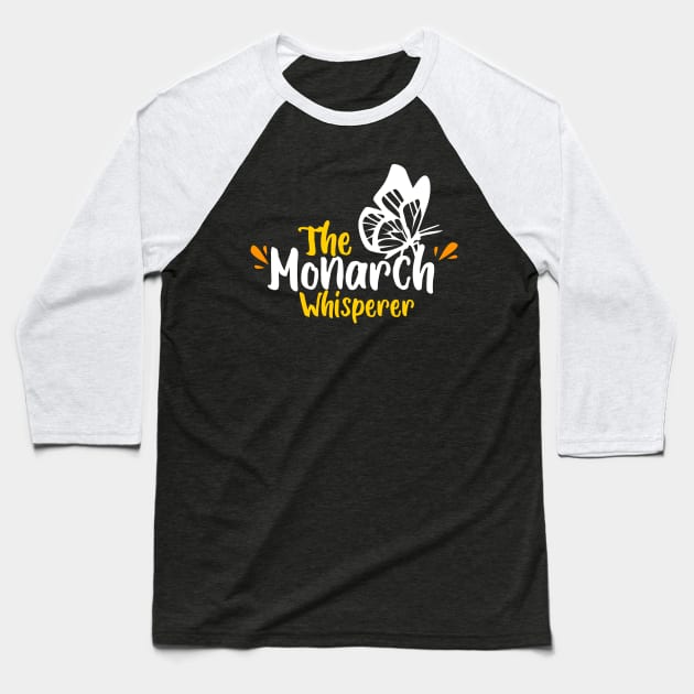 Monarch Whisperer Baseball T-Shirt by Shiva121